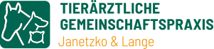Tierärztliche Gemeinschaftspraxis Dr. Janetzko & Lange Tierärztliche Gemeinschaftspraxis Dr. Janetzko & Lange